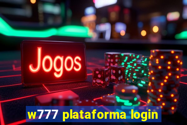 w777 plataforma login